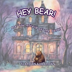 Hey Bear! Are You Afraid of The Dark? - Brown, Tl