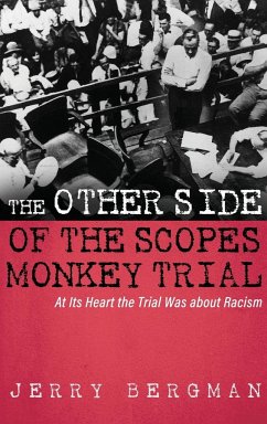 The Other Side of the Scopes Monkey Trial - Bergman, Jerry