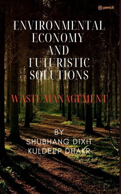 Environmental Economy and Futuristic Solutions - Kuldeep Dhakar, Shubhang Dixit