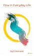 Flow in Everyday Life - Bild 1