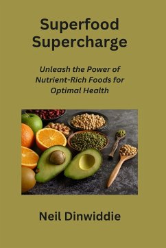 Superfood Supercharge - Dinwiddie, Neil