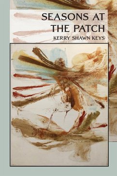 seasons at the Patch - Keys, Kerry Shawn
