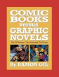 Comic Books versus Graphic Novels - Bild 1