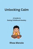 Unlocking Calm