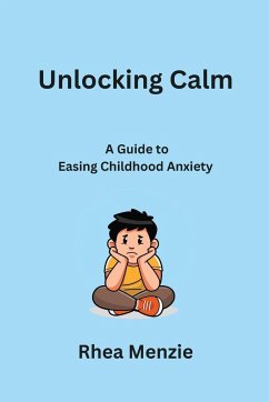 Unlocking Calm - Menzie, Rhea