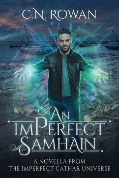 An imPerfect Samhain - Rowan, C N