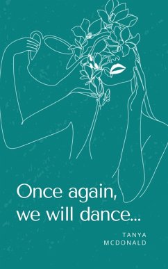 Once again, we will dance... - McDonald, Tanya