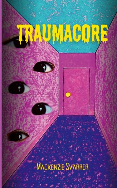 Traumacore Traumacore