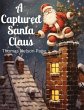 A Captured Santa Claus - Bild 1