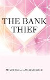 The Bank Thief