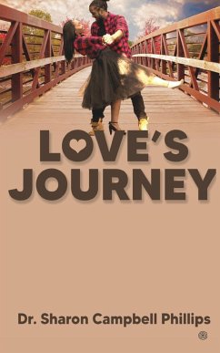 Love's Journey - Campbell-Phillips, Sharon