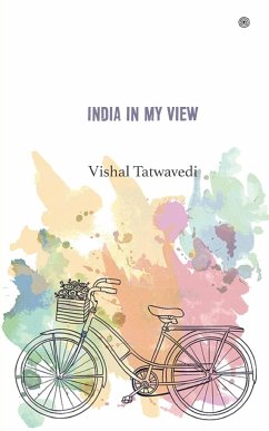 INDIA IN MY VIEW - Tatwavedi, Vishal