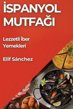 ¿spanyol Mutfa¿¿ - Sánchez, Elif