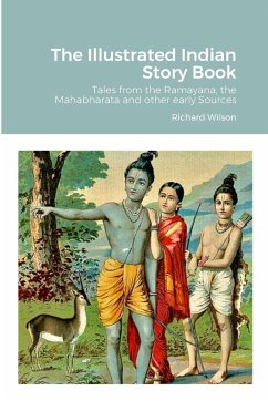 The Illustrated Indian Story Book - Wilson, Richard