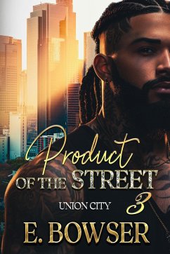 Product Of The Street Union City Book 3 - Bowser, E.