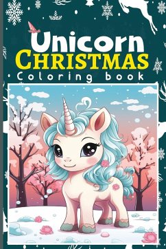 Unicorn Christmas Coloring Book for Kids   Coloring Book for Toddlers Christmas - Barua, Tuhin