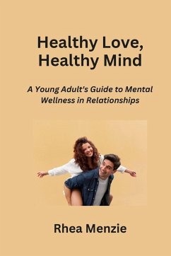 Healthy Love, Healthy Mind - Menzie, Rhea