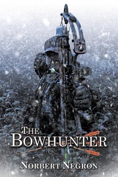 The Bowhunter - Negron, Norbert