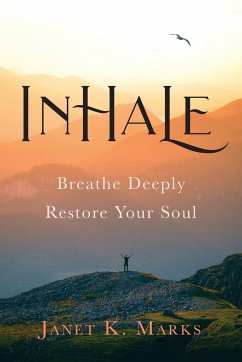 Inhale - Marks, Janet K.