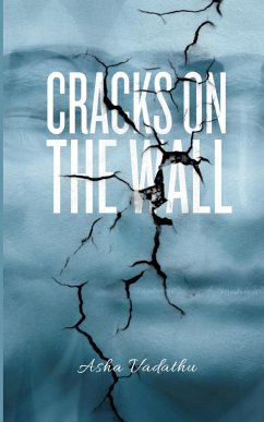 Cracks on the wall - Vadathu, Asha