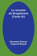 Le vicomte de Bragelonne (Tome IV) - Bild 1