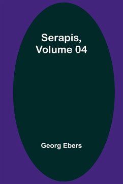 Serapis ,Volume 04 - Ebers, Georg