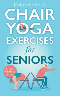 Chair Yoga Exercises for Seniors - Adams, Jannah