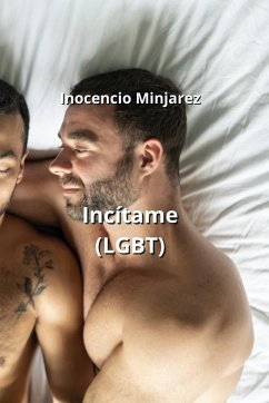 Incítame (LGBT) - Minjarez, Inocencio