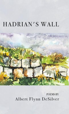 HADRIAN'S WALL - Desilver, Albert Flynn