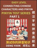 Matching Chinese Characters and Pinyin (Part 1) Matching Chinese Characters and Pinyin (Part 1)