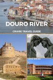 Douro River Cruise Travel Guide
