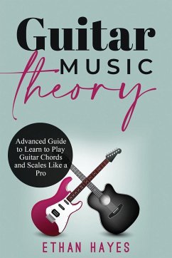 Guitar Music Theory - Hayes, Ethan