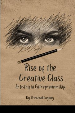 Rise of the Creative Class - Lagang, Princewill