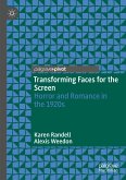 Transforming Faces for the Screen (eBook, PDF)