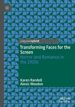 Transforming Faces for the Screen (eBook, PDF) - Randell, Karen; Weedon, Alexis