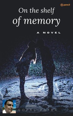 On the shelf of memory - Patra, Gopal