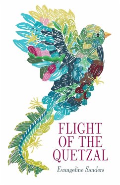 Flight of the Quetzal - Sanders, Evangeline