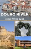 Douro River Cruise Travel Guide