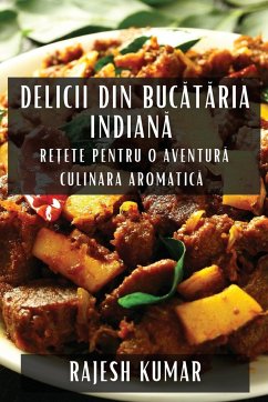 Delicii din Buc¿t¿ria Indian¿ - Kumar, Rajesh