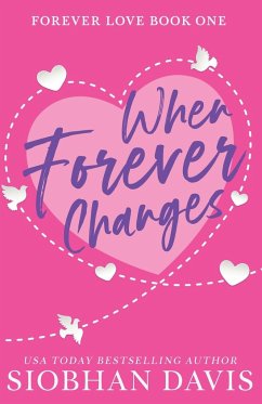When Forever Changes - Davis, Siobhan