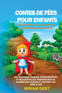 CONTES DE FÉES POUR ENFANTS Une collection de contes de fées fantastiques pour enfants. - Gest, Miriam