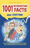 1001 Interesting Facts About Everything