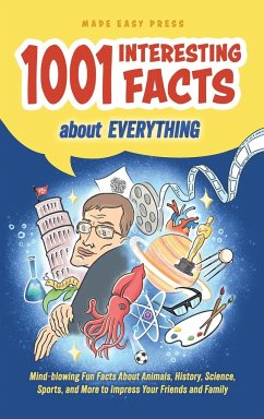 1001 Interesting Facts About Everything - Made Easy Press