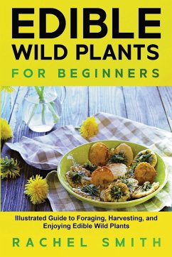 Edible Wild Plants for Beginners - Smith, Rachel