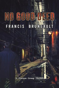 No Good Deed - Bruneault, Francis