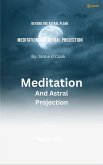 Meditation And Astral projection