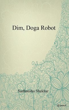 Dim, Doga Robot - Shekhar, Sudhanshu
