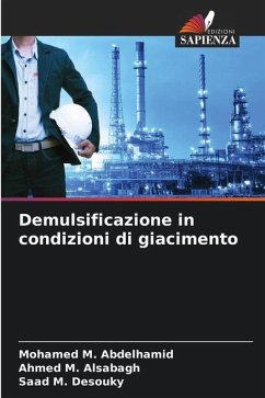 Demulsificazione in condizioni di giacimento - M. Abdelhamid, Mohamed;M. Alsabagh, Ahmed;M. Desouky, Saad