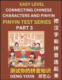 Matching Chinese Characters and Pinyin (Part 3) Matching Chinese Characters and Pinyin (Part 3)