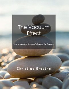 The Vacuum Effect (eBook, ePUB) - Groethe, Christine